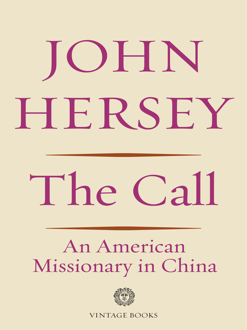 Title details for The Call by John Hersey - Wait list